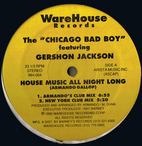 シカゴゲットーワイルドサイド！！The Chicago Bad Boy* Featuring Gershon Jackson House Music All Night Long