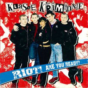 ＊中古CD KLASSE KRIMINALE/RIOT!ARE YOU READY?+1 2006年作品国内盤ボーナストラック収録 イタリアOi! PUNK ROCK ANGER FLARES