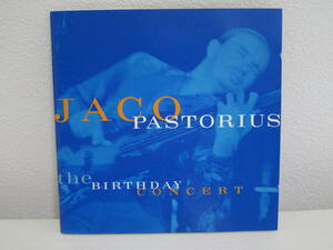 ■送料210円■JACO PASTORIUS「THE BIRTHDAY CONCERT」MICHAEL BRECKER　ジャズ　CD