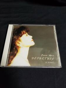 CD ケイ淳子　DEPARTURE ディパーチャー