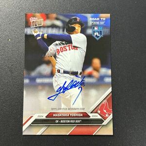 99枚限定 吉田正尚 2024 Topps Now 直筆サインカード Masataka Yoshida Autograph MLBカード