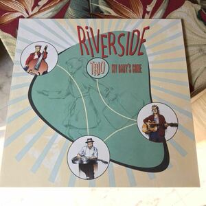 RIVERSIDE TRIO 10inch MY BABY’S GONE ロカビリー