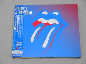 ザ・ローリング・ストーンズ 「ブルー＆ロンサム」 帯付き （高音質 SHM-CD）デジパック仕様 THE ROLLING STONES / BLUE ＆ LONESOME