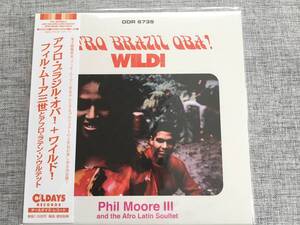 フィル・ムーア三世とアフロ・ラテン・ソウルテット アフロ・ブラジル・オバ！+ワイルド！日本盤 紙ジャケCD PHIL MOORE III ODR6735