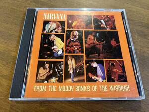 Nirvana『From the Muddy Banks of the Wishkah』(CD) ニルヴァーナ