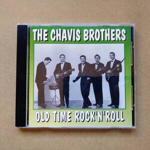 THE CHAVIS BROTHERS / Old Time Rock