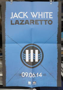 ジャック・ホワイト JACK WHITE / LAZARETTO ② /ポスター!!