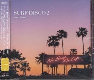 即決12TW【ノー・サーフ、ノー・ライフ～サーフ・ディスコ＝SURF DISCO 2 -NO SURF, NO LIFE.- mixed by DJ OSSHY】新品