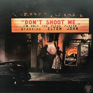 Elton John エルトン・ジョン ピアニストを撃つな！Don’t Shoot Me I’m Only The Piano Player LP 見開きジャケ 5点以上落札で送料無料c