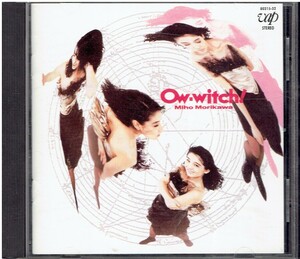 CD★森川美穂★Ow-witch！