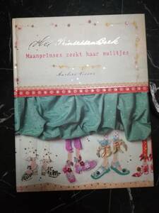 オランダ語 洋書 HetHet prinsessenboek Maanprinses zoekt haar muil デザイン アート　子供向け