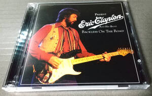 ERIC CLAPTON 「BACKLESS ON THE ROAD」(2CD)