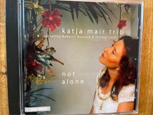 CD KATJA MAIR TRIO / NOT ALONE