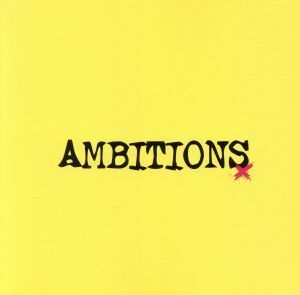 Ａｍｂｉｔｉｏｎｓ（Ｉｎｔｅｒｎａｔｉｏｎａｌ　Ｖｅｒｓｉｏｎ）／ＯＮＥ　ＯＫ　ＲＯＣＫ