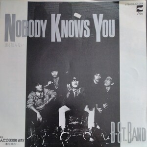 EP B-STREET BAND [NOBODY KNOWS YOU]