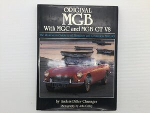 Q5L ORIGINAL MGB With MGC and MGBGTV8/The Restorer