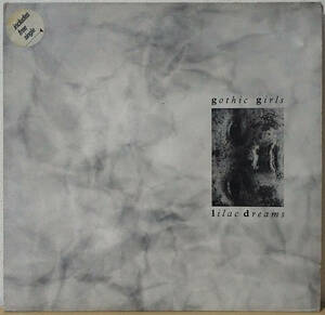 Gothic Girls - Lilac Dreams UK Ori. LP + Outrage 7inch Backs Records - NCHM LP2+NCH 007 1984年 Joy Division, New Order