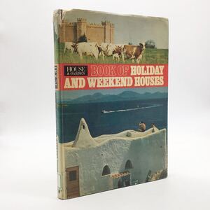 【洋書】 book of holiday and weekend houses　1968　別荘の内装やインテリアコーディネート集　写真　建築　デザイン　モダン　a2ny23