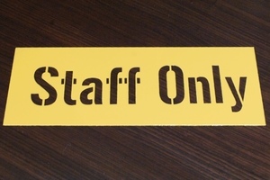 Staff Only 紙製 ステンシル 型紙 ◆ スタッフ 表示 塗装 A横