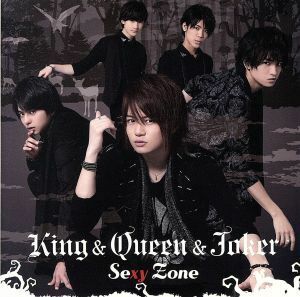 Ｋｉｎｇ＆Ｑｕｅｅｎ＆Ｊｏｋｅｒ（初回限定盤Ｆ）（ＤＶＤ付）／Ｓｅｘｙ　Ｚｏｎｅ（ｔｉｍｅｌｅｓｚ）