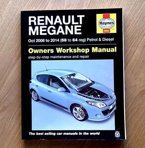 HEYNES RENAULT MEGANE OWNERS WORKSHOP MANUAL　ヘインズ　 ルノー メガーヌ　整備書　