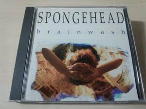 スポンジヘッドCD「BRAINWASH」SPONGEHEAD●