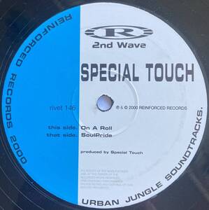 Special Touch / Soulpride / On A Roll ◎ Drum&Bass / Drum