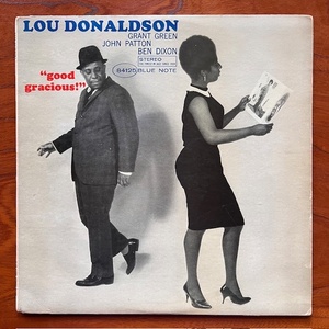 NYラベル VAN GELDER刻印 USオリジナル盤 BLUE NOTE★LOU DONALDSON『GOOD GRACIOUS!』ルー・ドナルドソン / GRANT GREEN / ブルーノート