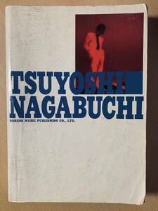● 長渕剛　全曲集　● TSUYOSHI NAGABUCHI 【 ギター弾き語り 】