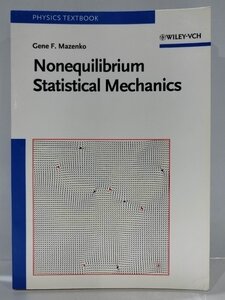 Nonequilibrium Statistical Mechanics/非平衡統計力学 洋書/英語/凝縮物質物理学/時間依存現象/線形応答理論/運動理論/流体力学【ac06f】