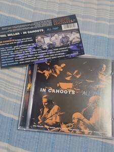 【PHIL MILLER】IN CAHOOTS / ALL THAT CD