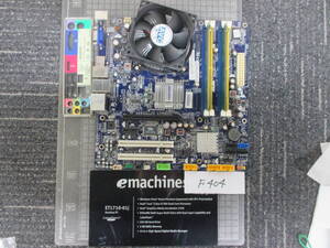 Ｆ404　　　emachines(ET1710-01j)から取り外したマザーボードＣＰＵ，メモリ付き　