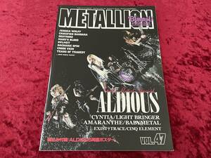 ★METALLION★ALDIOUS表紙★VOL.47★雑誌/アルディアス両面ポスター付★BURRN!/CYNTIA/MARY