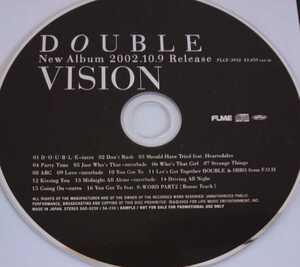 【送料無料】DOUBLE promo盤 VISION 非売品 入手困難 希少品 レア [CD]