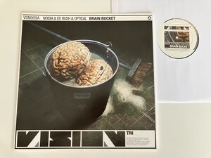 NOISIA & ED RUSH & OPTICALSPOR / BRAIN BUCKET/FALLING THROUGH 12inch VISION RECORDINGS VSN009 DRUM