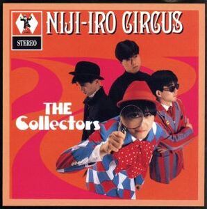 虹色サーカス団/THE COLLECTORS