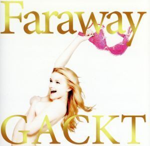 Faraway～星に願いを～/Gackt