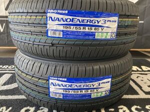 ◆新品! 即納 2本set 195/55R15 195/55-15 TOYOナノエナジー3+ タイヤ交換 相模原 座間 プジョー206 306 VWポロ 日産ラシーン ミラージュ