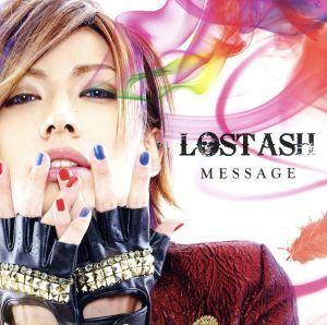 MESSAGE(初回限定盤)(DVD付)/LOST ASH