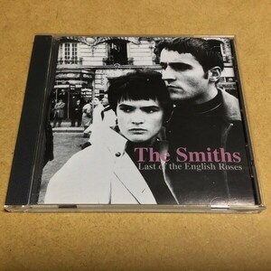 The Smith／Last Of The English Roses (ザ・スミス)　輸入盤 BIG043 1985年ヨーロッパライブ