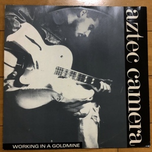 aztec camera『WORKING IN A GOLDMINE』