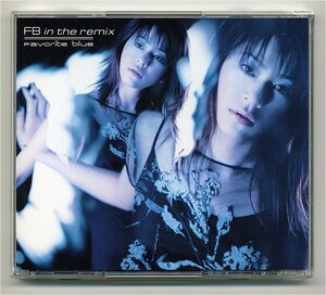 【送料無料】 Favorite Blue 『FB in the remix 』 Used品