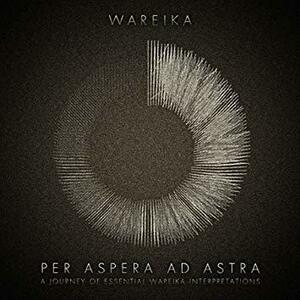 【日本盤】Wareika - Per Aspera Ad Astra / 美品、CONNAISSEUR 、PERLON、Gus Gus 、Mathias Kaden、Patrick Chardronnet