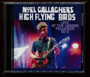 【 ノエル・ギャラガーズ・ハイ・フライング・バーズ - Live At The London Palladium 2019 - Noel Gallagher