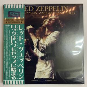 LED ZEPPELIN : LED ZEPPELIN WAS GOOD AND LOUD 2CD 通常盤 話題沸騰中の世界初登場音源！ダウンロード音源ではない！EVSDオリジナル音源!