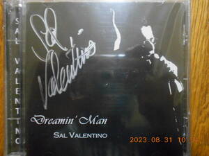 新品 サイン入【 Sal Valentino / Dreamin’ Man 】 サル・ヴァレンティノ ボー・ブランメルズ Beau Brummels Stoneground JOHN BLAKELY