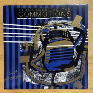 LLOYD COLE AND THE COMMOTIONS LOST WEEKEND 45