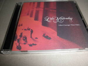 輸入盤　LIKE YESTERDAY★MORE COURAGE THAN MOST