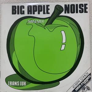 12! BIG APPLE NOISE / TRANS-LUX,STREET NOISE! 1984! エレクトロ・メガミックス! ROCKIN IT, BAFFALO GALS, LET THE MUSICPLAY, BEAT BOX