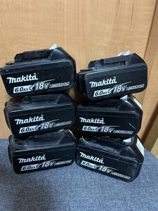 ジャンク品　マキタ makita バッテリー BL1860B 18v　6個セット リチウムイオン　6.0Ah Li-ion